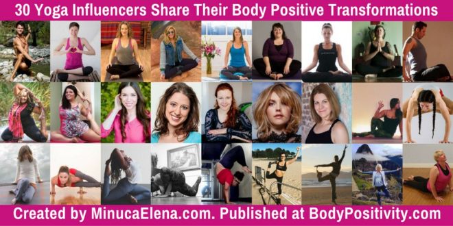 Body Positive Blog: 30+ Yoga Influencers Share Their Body Positive Transformations